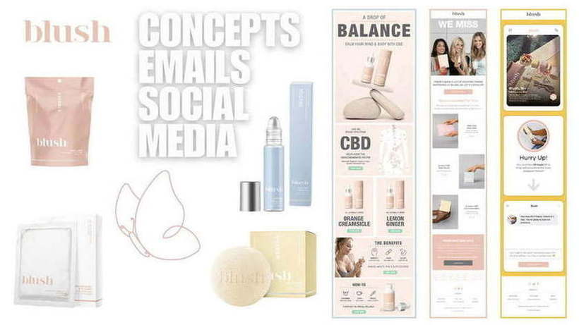 Blush — Concepts, emails, social media