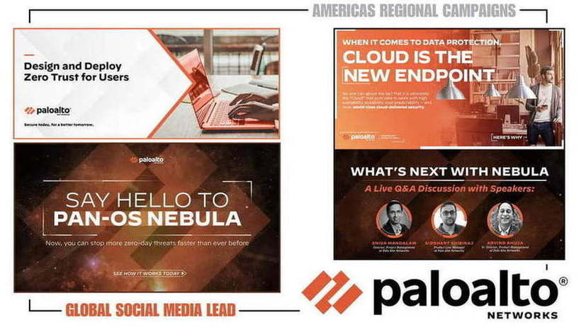 Palo Alto Networks — Americas regional campaigns · global social lead